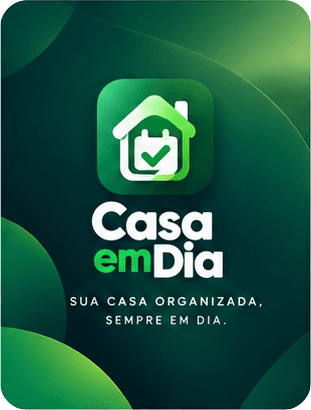 Casa em Dia: sua casa organizada, sempre em dia